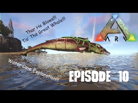 Ark Survival Evolved Episode 10 - Basilosaurus And Underwater Adventure!!!