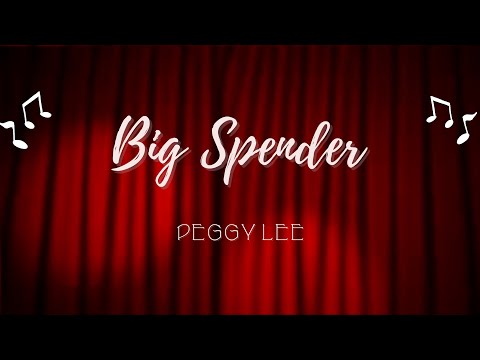 Big Spender - Peggy Lee (Lyrics)