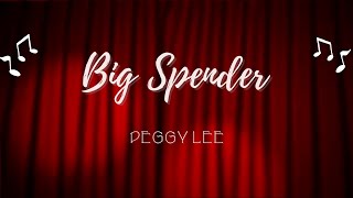 Big Spender - Peggy Lee (Lyrics)