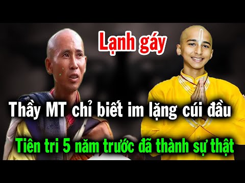 Lạnh gáy, Tiên Tri 5 năm trước của Tiên tri Ấn Độ đã thành sự thật, Thầy Minh Tuệ chỉ biết cúi đầu