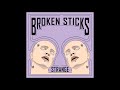 Broken Sticks Strange Full Album 2019