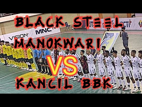 BLACK STEEL MANOKWARI VS KANCIL BBK PONTIANAK