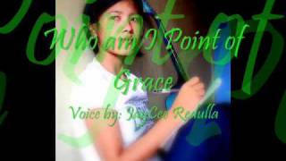 Who am i (Point of Grace)