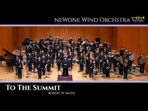 To The Summit - Robert W. Smith :  뉴원윈드오케스트라
