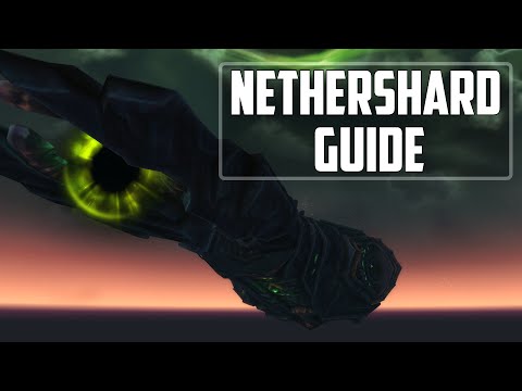 WoW - Nethershard Farming Guide (Patch 7.0.3)