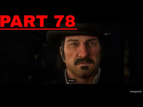 Red Dead Redemption 2 Gameplay Walkthrough - Part 78 [PS4 PRO] - No Commentary