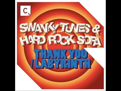 Swanky Tunes & Hard Rock Sofa - Thank You