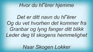 M2M - Naar Skogen Lokker Lyrics