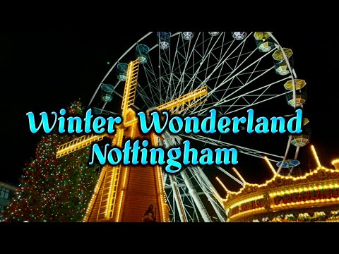 Winter Wonderland 2023 - Nottingham Cinematic