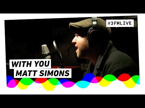 Matt Simons - With You | 3FM Live