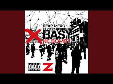 Basy Ne Bomby (feat. Mic-key Weedsman Dreadalist)