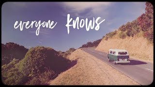 Everybody Knows Music Video