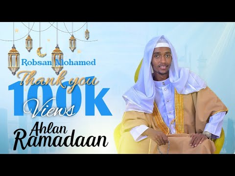 Ahlen Ramadan new video clip Ethiopian nashid by Robsan mohammed