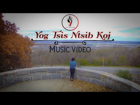 Yog Tsis Ntsib Koj (Music Video) - Cee Xiong