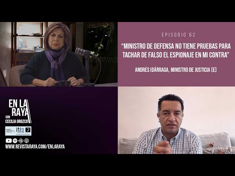 “Defense Minister has no proof to deny the spying against me”: A. Idárraga