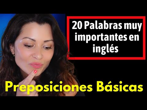 20 de las Preposiciones más Usadas en Inglés | Nivel Básico A1