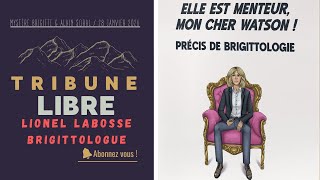 Le mystère Brigitte Macron | Ma réponse à Alain Soral | Précis de brigittologie | Lionel Labosse
