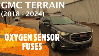 GMC Terrain - OXYGEN 02 SENSORS FUSE LOCATION (2018 - 2024)