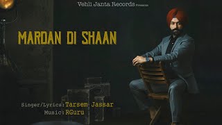 Mardan Di Shaan Official Song | Turbanator | Tarsem Jassar | Latest Punjabi Songs 2018