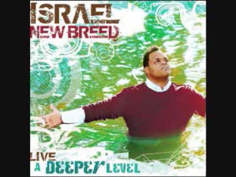 Deeper Prayer Ft Darlene Zschech - Israel New Breed