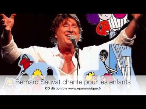 Le professeur est un rêveur Bernard Sauvat chante pour les enfants
