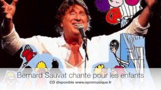 Le professeur est un rêveur Bernard Sauvat chante pour les enfants