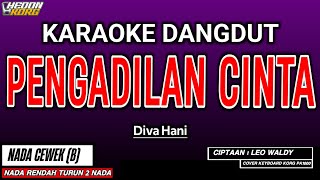 Download lagu PENGADILAN CINTA KARAOKE DANGDUT - DIVA HANI mp3