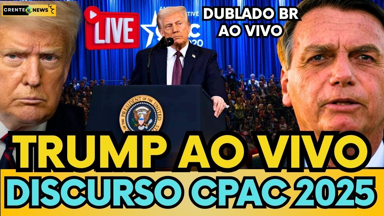 🚨AO VIVO: TRUMP MANDA RECADO PARA BOLSONARO NO CPAC 2025! #trump #elonmusk #bolsonaro