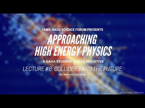 Colliders | Approaching HEP #8