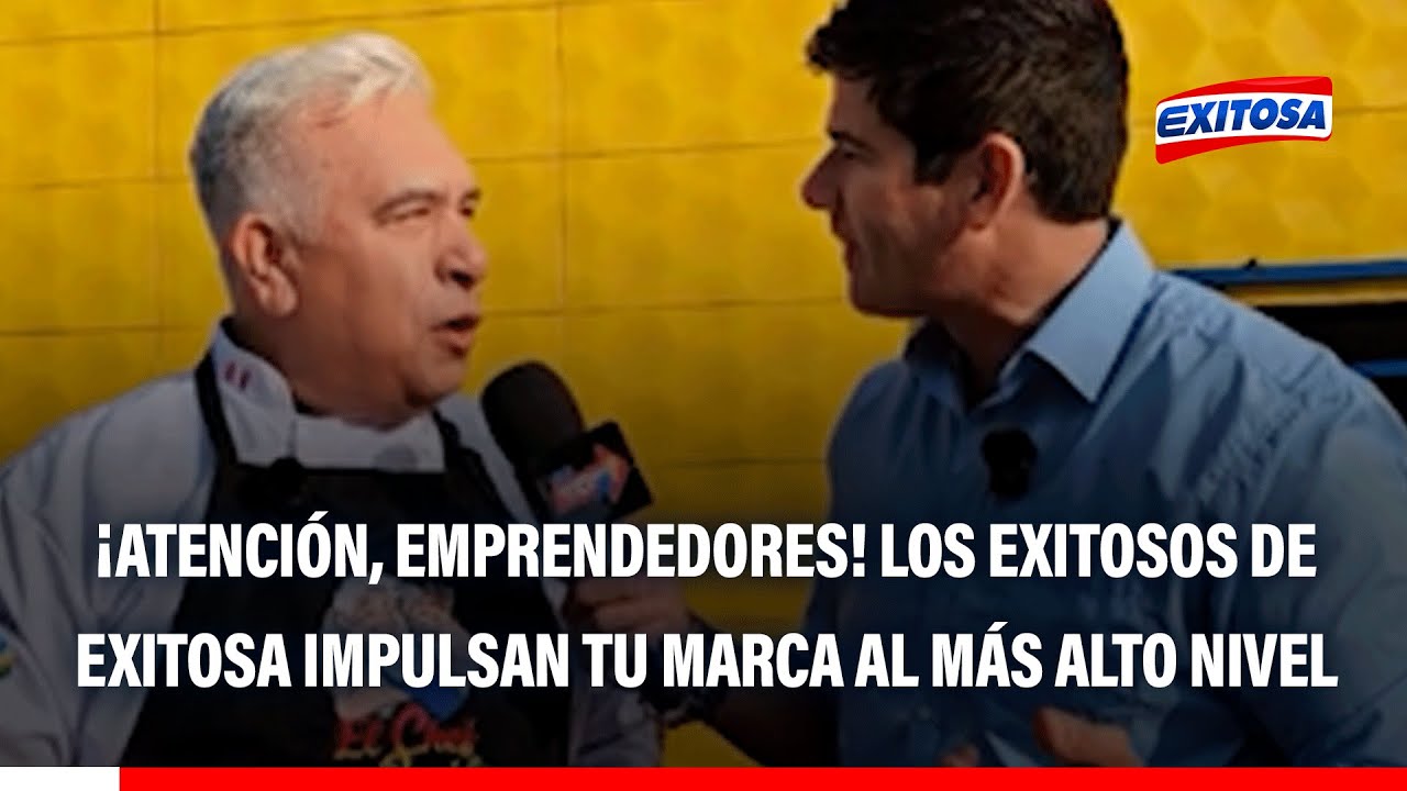 🔴🔵 ¡Atención, emprendedores! Los Exitosos de Exitosa impulsan tu marca al más alto nivel