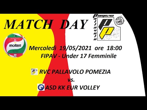 U17F  190521 ORE 18:00 - RVC Pallavolo Pomezia  vs.  ASD KK Eur Volley