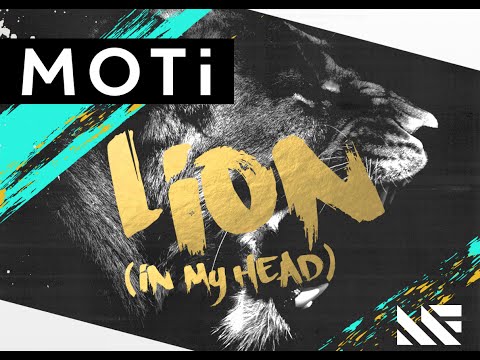 MOTi - Lion (In My Head) [Original Mix]