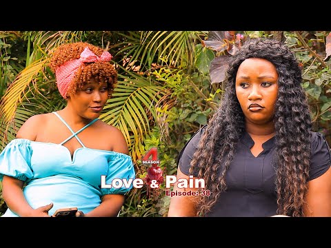 LOVE AND PAIN S4 Episode 38