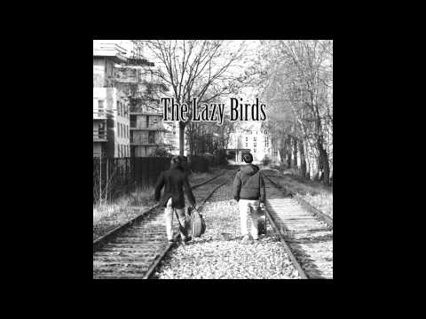 The Lazy Birds EP - Bluesmen from the Green Horse Street
