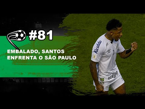 Santos enfrenta o São Paulo pelo Brasileirão