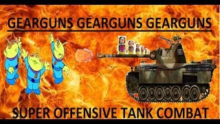 GEARGUNS Tank Offensive - Putting The OFFENSIVE In Tank Combat