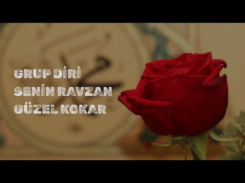 Senin Ravzan Güzel Kokar - Grup Diri