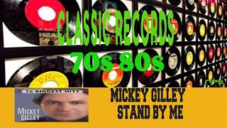 MICKEY GILLEY - STAND BY ME