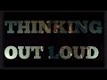 Thinking Out Loud Ed Sheeran Whatsapp Status