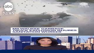 Milwaukee garbage truck explosion injures sanitation worker