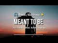 Arc North ft. Krista Marina - Meant To Be (Lyric)