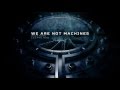 Aviators - We Are Not Machines (feat. Lectro Dub ...