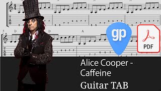 Alice Cooper - Caffeine Guitar Tabs [TABS]