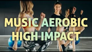 Download lagu Music Aerobic HIGH IMPACT mp3