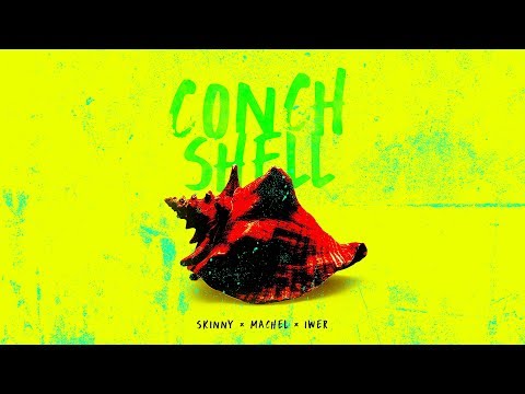 Conch Shell (Official Lyric Video) | Skinny Fabulous x Machel Montano x Iwer George | Soca 2020