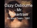 Ozzy Osbourne - Mr. Tinkertrain - lyrics (Studio Version)
