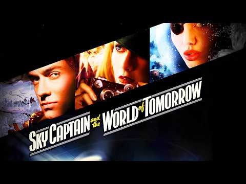Sky Captain And The World Of Tomorrow 2004 Adventure/Sci-Fi Full Movie Facts & Review | Jude Law