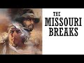 THE MISSOURI BREAKS super soundtrack suite - John Williams