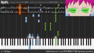 Saiki Kusuo no Ψ-nan Opening - Seishun wa Zankoku ja nai (Synthesia)