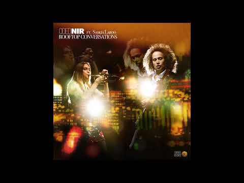 Oded Nir Ft. Saskia Laroo - Rooftop Conversations